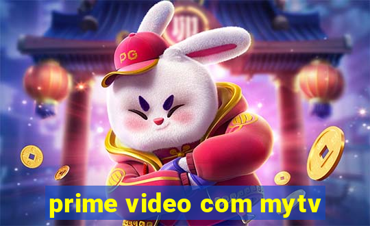 prime video com mytv